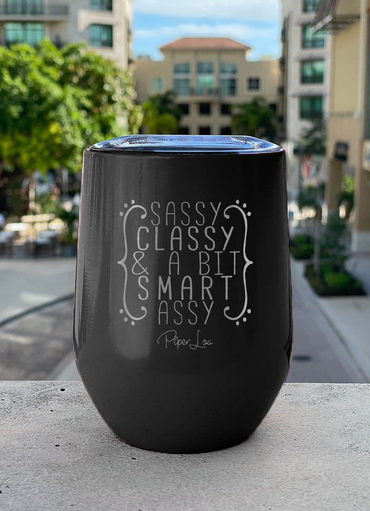 Clearance | Sassy Classy & A Bit Smart Assy Laser Etched Tumbler