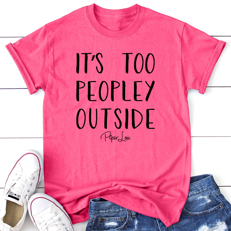 Clearance | It’s Too Peopley Outside