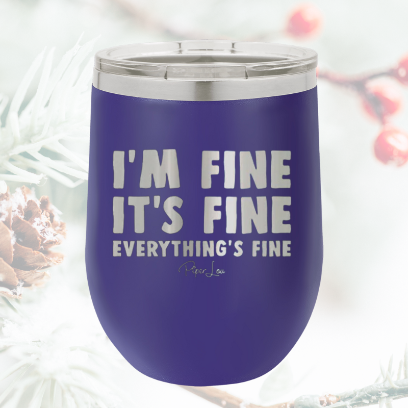 Clearance | I'm Fine It's Fine Everything's Fine