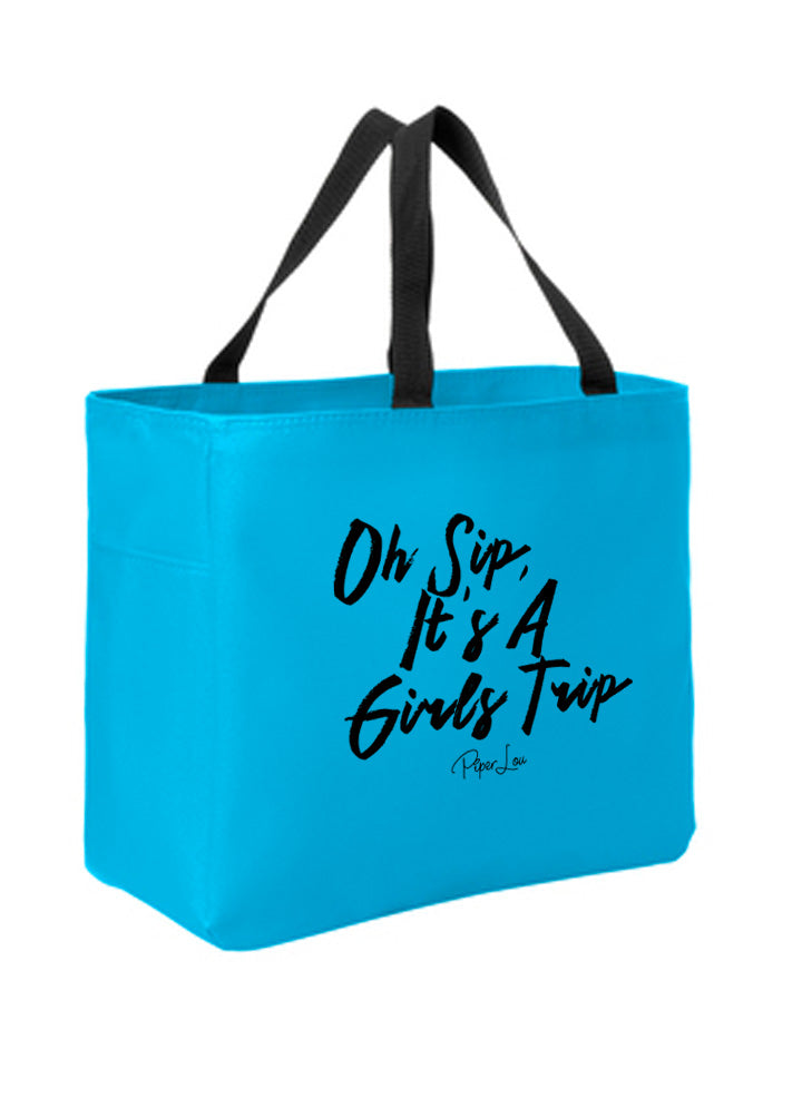 Clearance | Oh Sip, Its a Girls Trip Tote Bags
