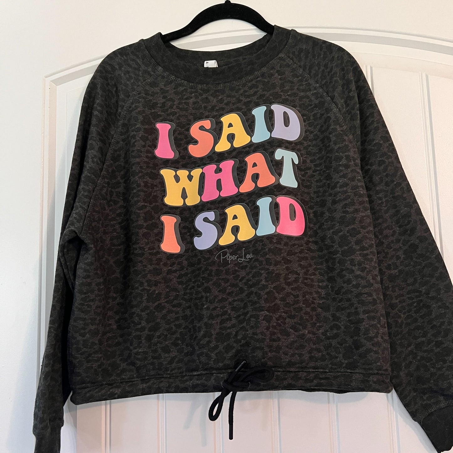 Clearance | I Said What I Said Crop Sweatshirt
