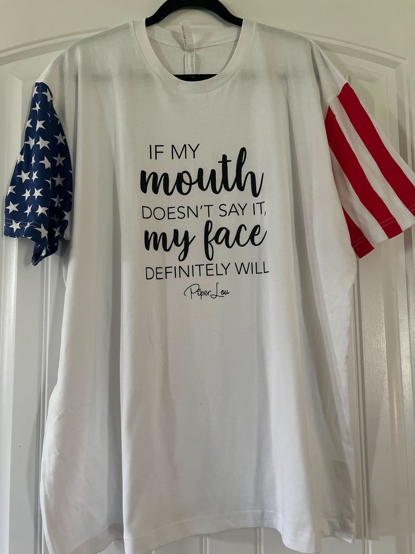 Clearance | If My Mouth Doesn't Say It My Face Definitely Will