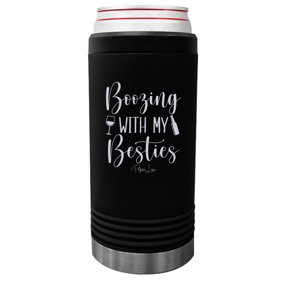 Boozing With My Besties Beverage Holder