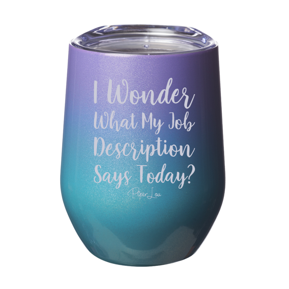 Clearance | My Job Description Laser Etched Tumbler