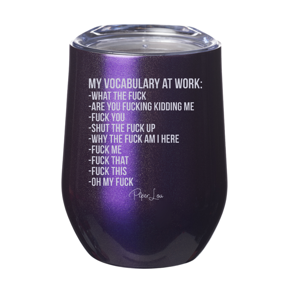 Clearance | My Vocabulary At Work Laser Etched Tumbler