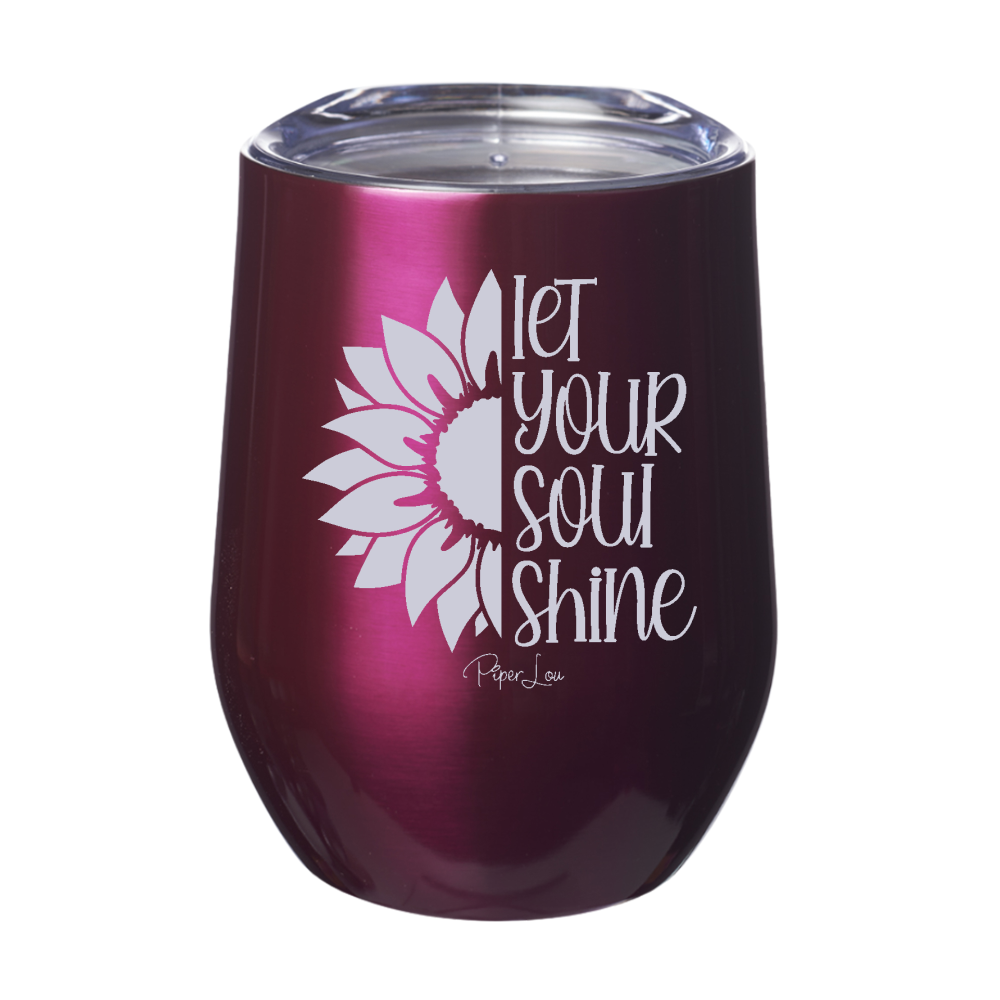Clearance | Let Your Soul Shine 12oz Stemless Wine Cup