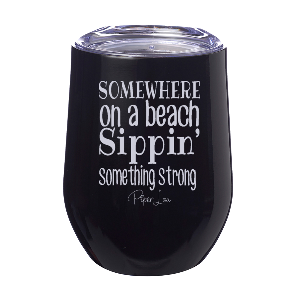 Clearance | Somewhere On A Beach Laser Etched Tumbler