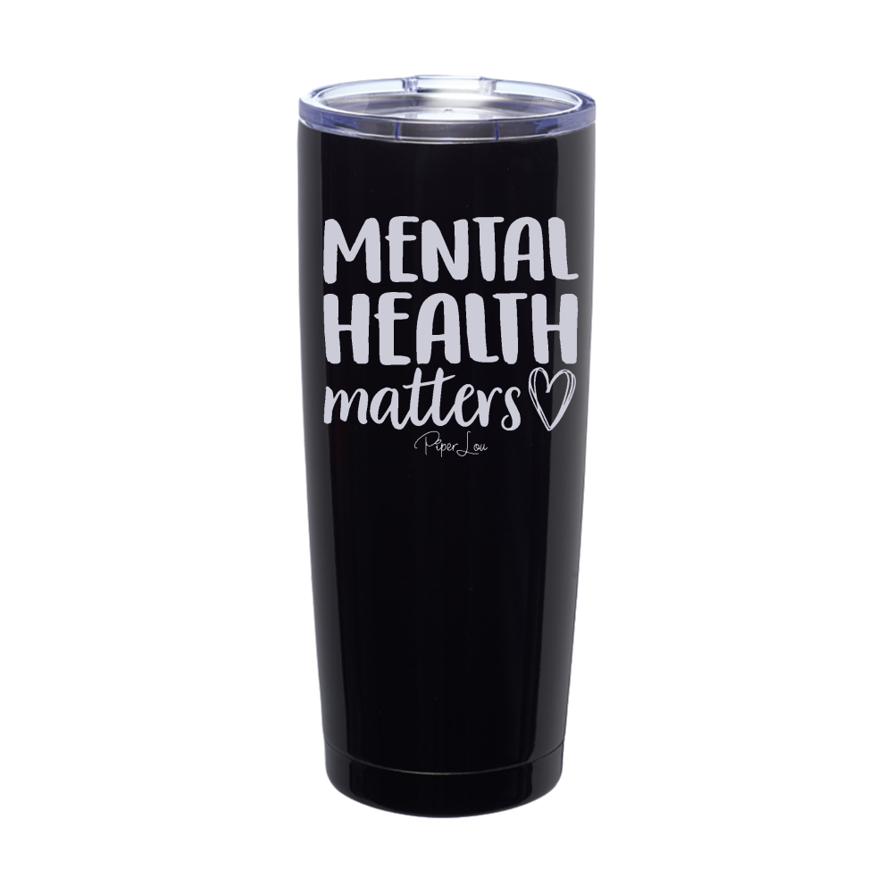 Clearance | Mental Health Matters Laser Etched Tumbler