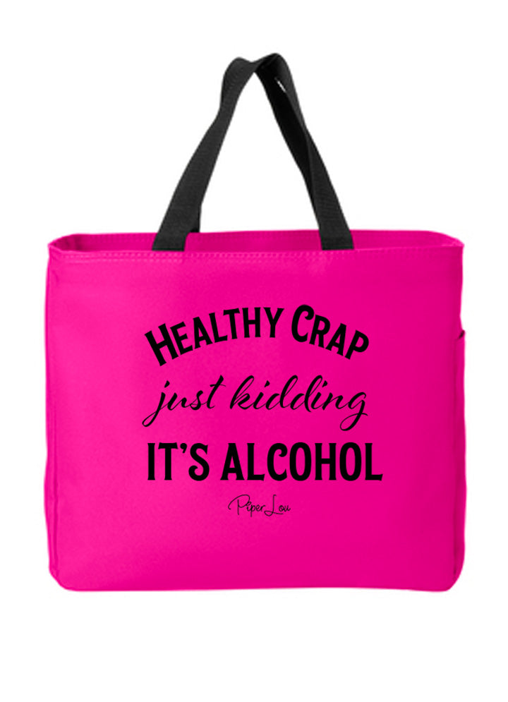 Clearance | Healthy Crap Just Kidding Its Alcohol Tote Bags