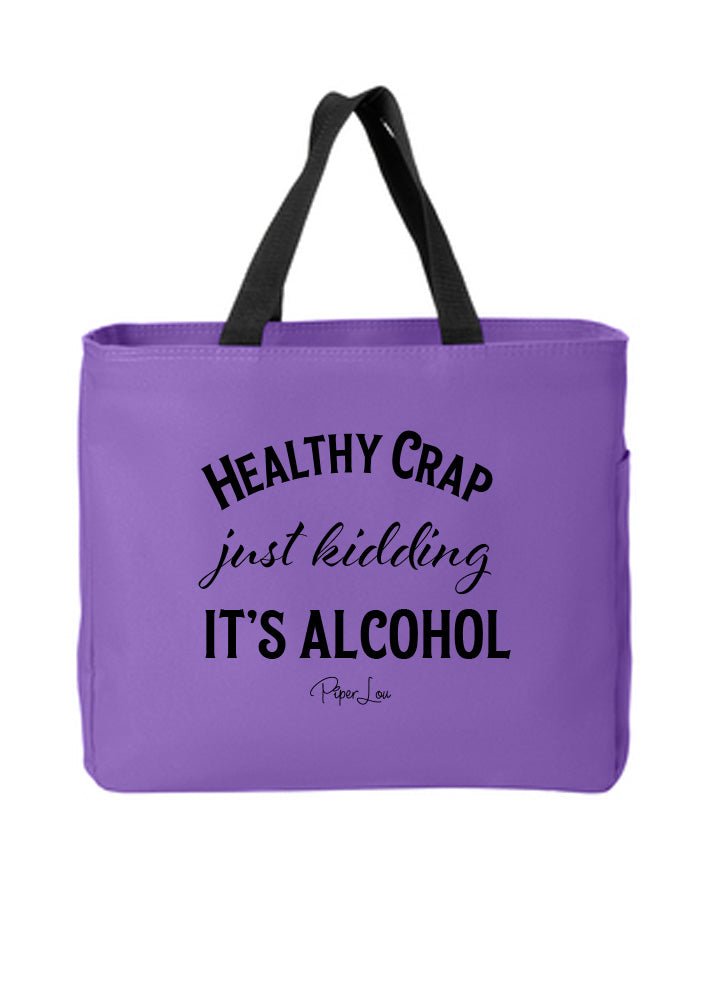 Clearance | Healthy Crap Just Kidding Its Alcohol Tote Bags