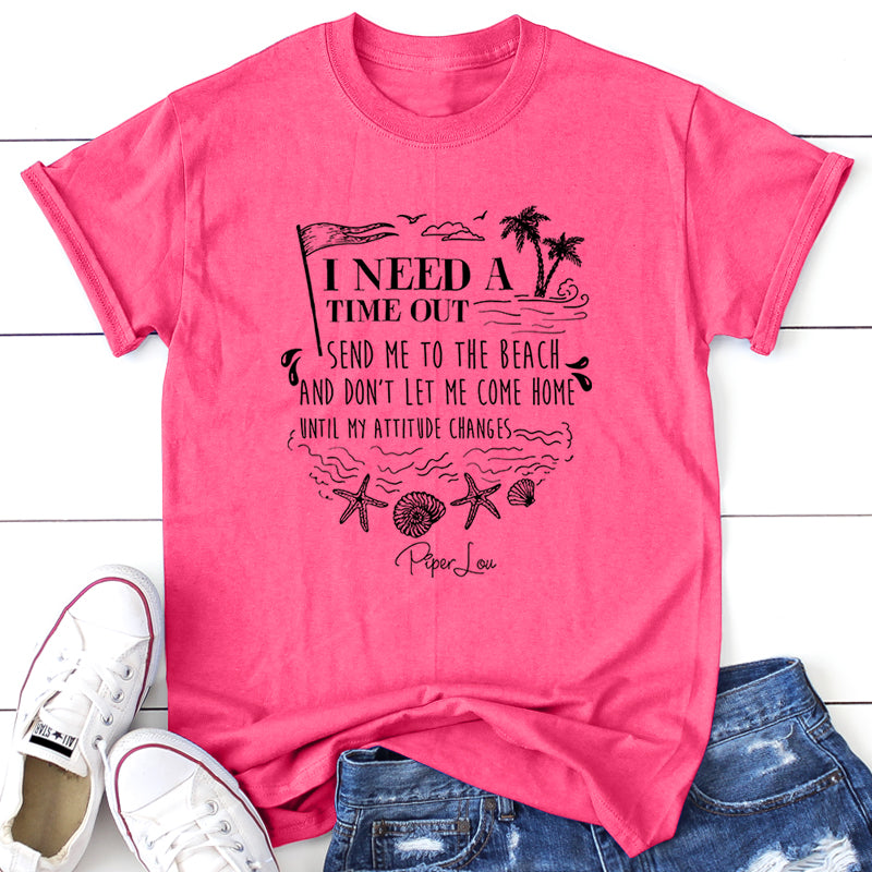 Clearance | I Need A Time Out Send Me To The Beach