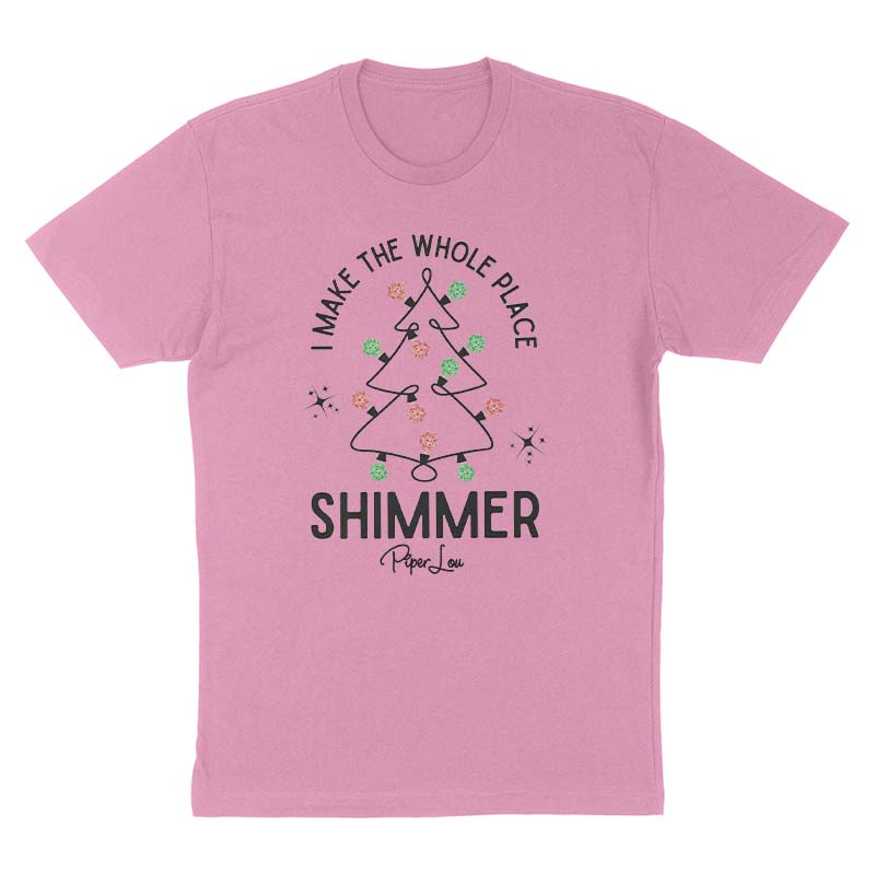 Clearance | 2024 Christmas Collection | I Make the Whole Place Shimmer Christmas Tee