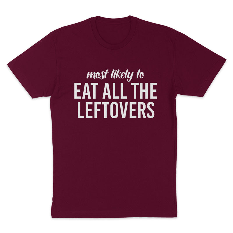 Clearance | Most Likely To Eat Leftovers