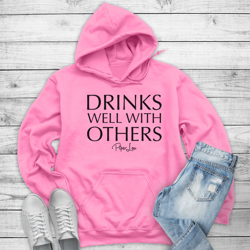 Clearance | Drinks Well With Others Hoodie