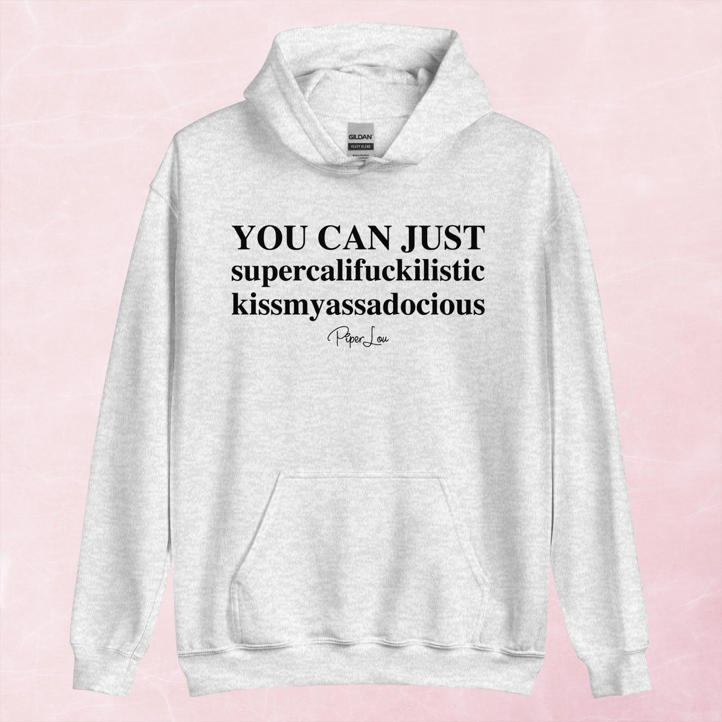 Clearance | You Can Just Supercalifuckalistic Graphic Hoodie