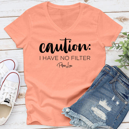 Clearance | Caution I Have No Filter