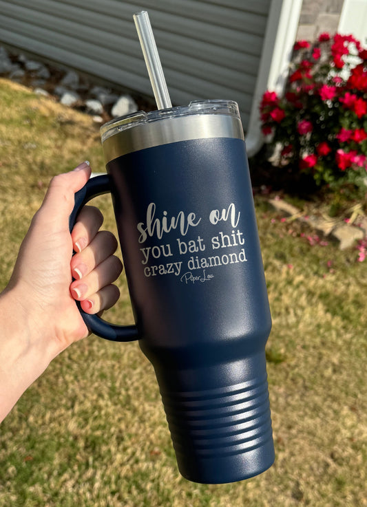 Clearance | Shine On You Batshit Crazy Diamond 40oz Tumbler
