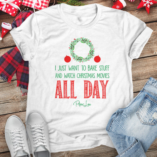 Clearance | I Just Want To Bake Things And Watch Christmas Movies Christmas Softstyle