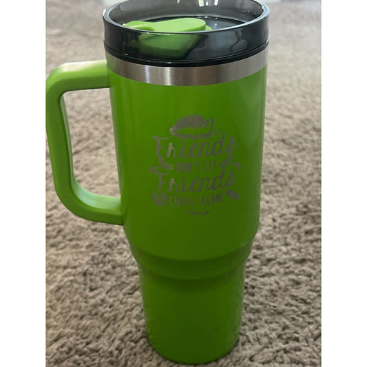 Clearance | Friends Don't Let Friends Cruise Alone Laser Etched 40oz Tumbler + Straw / Lime
