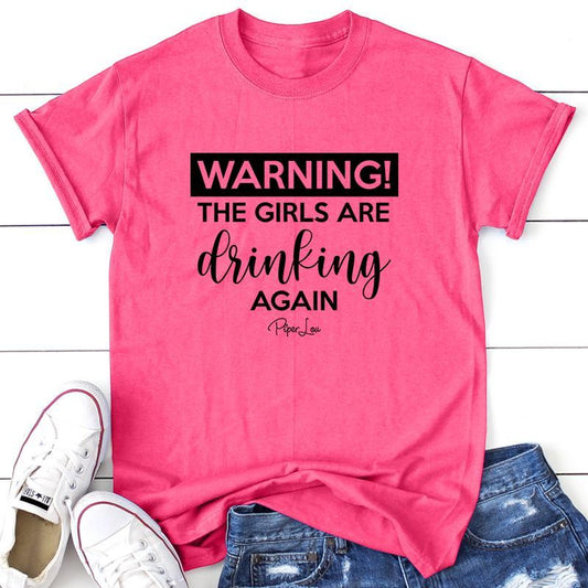 Clearance | Warning The Girls Are Drinking Again