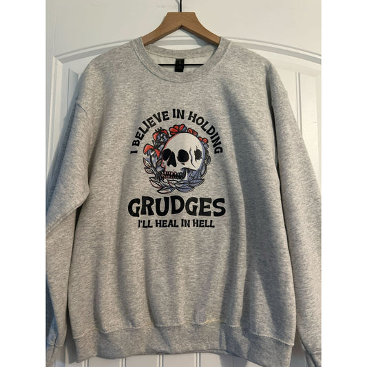 Clearance | I Believe In Holding Grudges Crewneck Sweatshirt