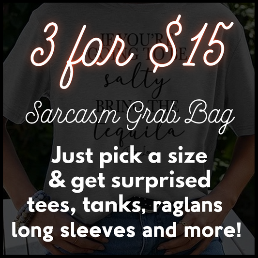 Sarcasm Grab Bag