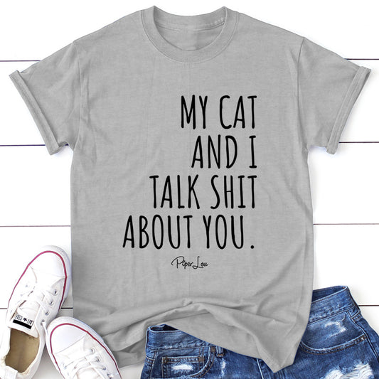 Clearance | My Cat And I Talk Shit About You