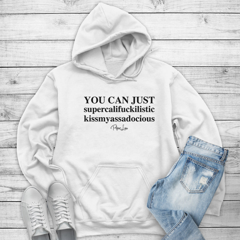 Clearance | You Can Just Supercali Hoodie