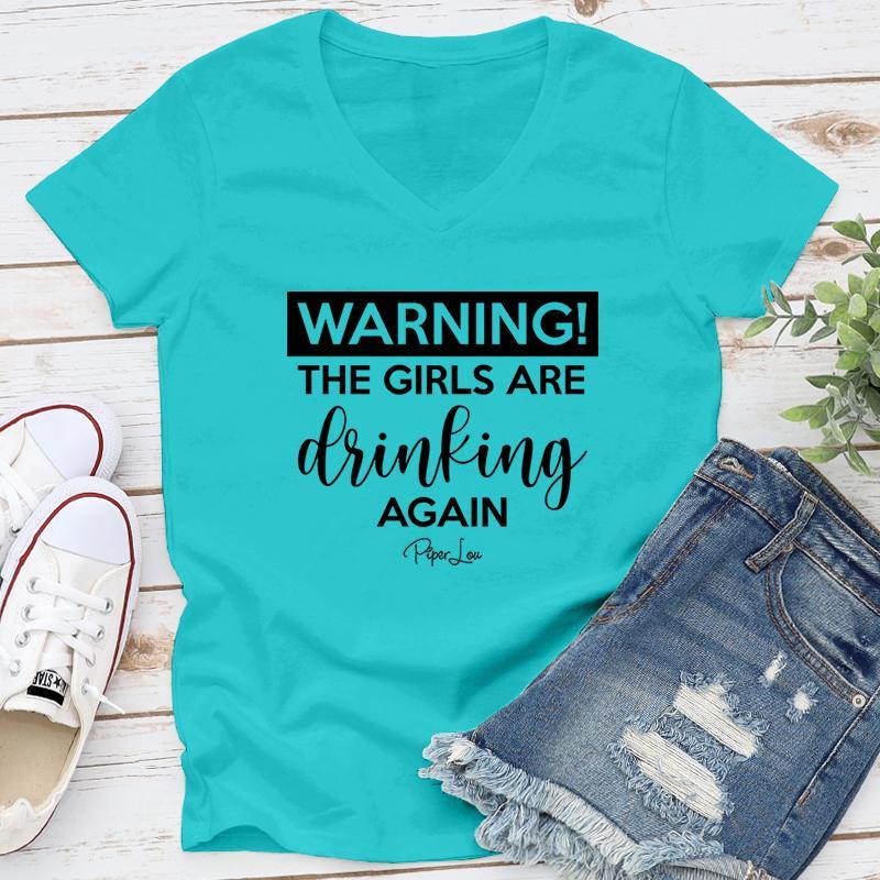 Clearance | Warning The Girls Are Drinking Again
