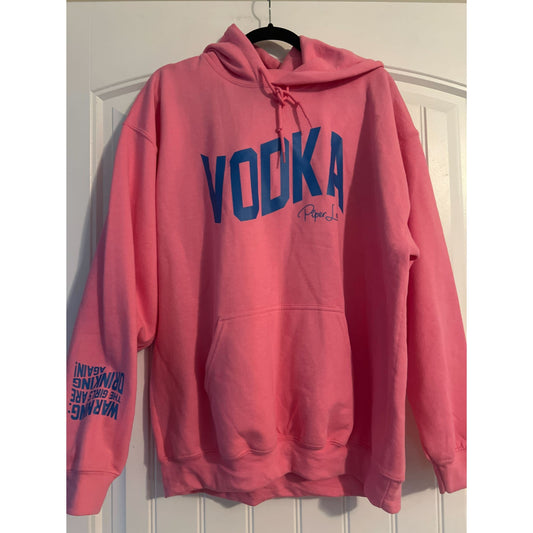 Clearance | Warning The Girls Are Drinking Vodka Again Hoodie