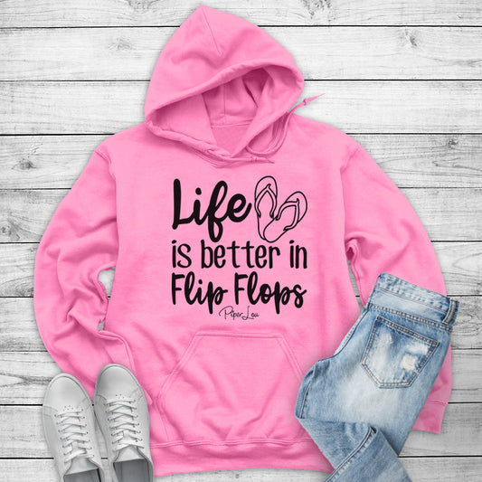 Clearance | Life Is Better In Flip Flops Hoodie