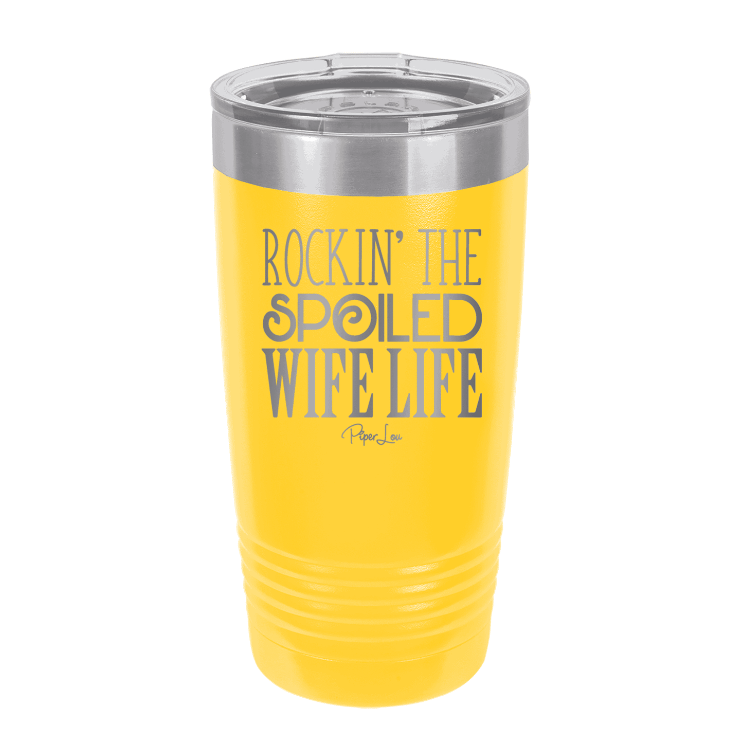 Clearance | Rockin' The Spoiled Wife Life 20oz
