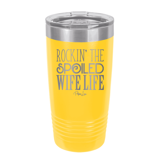 Clearance | Rockin' The Spoiled Wife Life 20oz