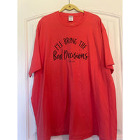Clearance | I'll Bring The Bad Decisions