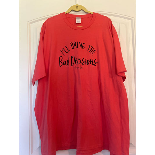 Clearance | I'll Bring The Bad Decisions