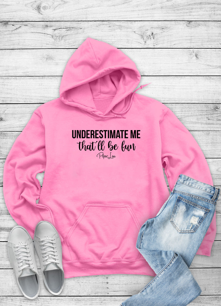 Clearance | Underestimate Me That'll Be Fun