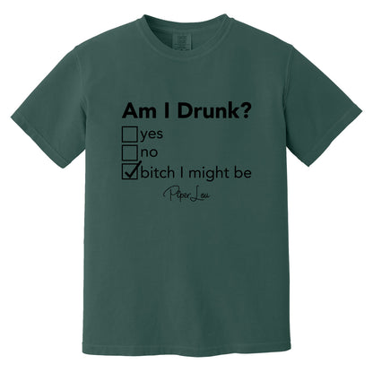Comfort Colors | Am I Drunk