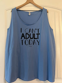 Clearance | I Can't Adult Today Curvy