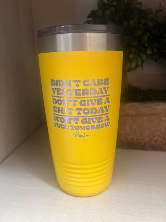 Clearance | Didn't Care Yesterday Don't Give A Shit Today Don't