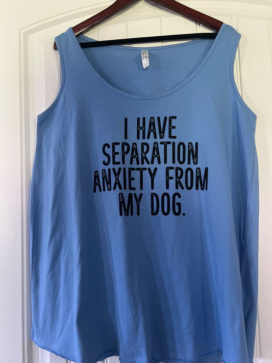 Clearance | I Have Separation Anxiety From My Dog