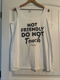Clearance | Not Friendly Do Not Touch Curvy