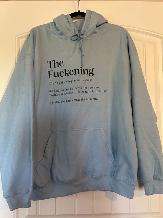 Clearance | The Fuckening Hoodie