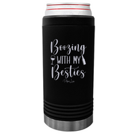 Boozing With My Besties Beverage Holder