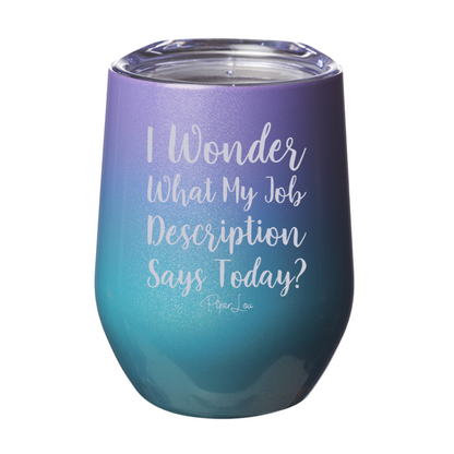 Clearance | My Job Description Laser Etched Tumbler