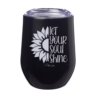 Clearance | Let Your Soul Shine 12oz Stemless Wine Cup