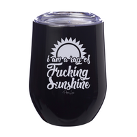 Clearance | I Am A Ray Of Fucking Sunshine Laser Etched Tumbler