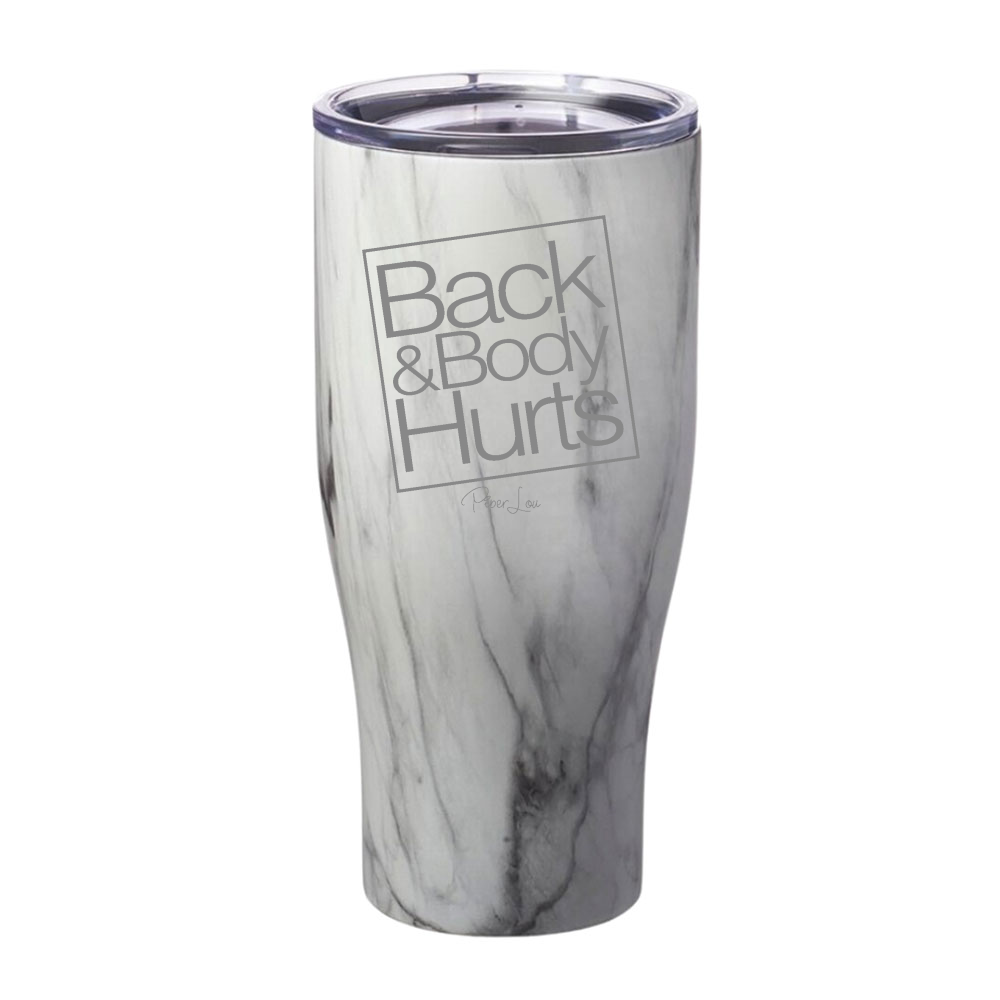 Clearance | Back And Body Hurts Laser Etched Tumbler