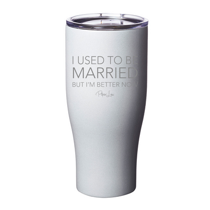 Clearance | I Used To Be Married Laser Etched Tumbler