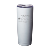 Clearance | Adulting Would Not Recommend Laser Etched Tumbler