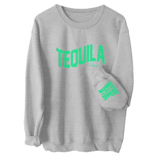 Clearance | Warning The Girls Are Drinking Tequila Again Crewneck